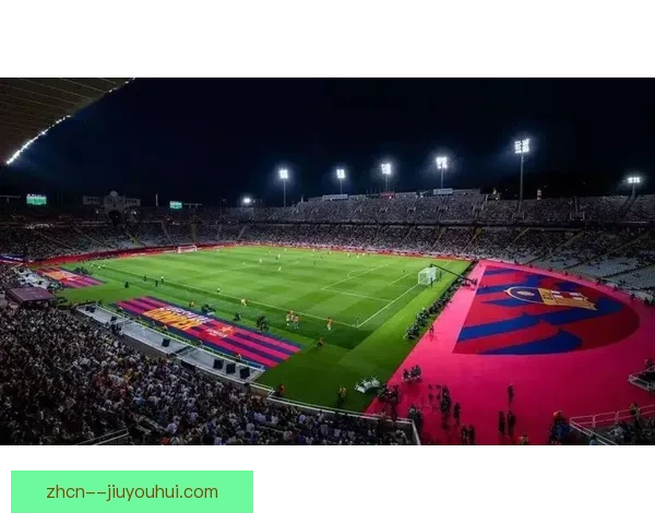 巴萨诺坎普球场外部LED广告屏创新设计引领未来城市夜景潮流